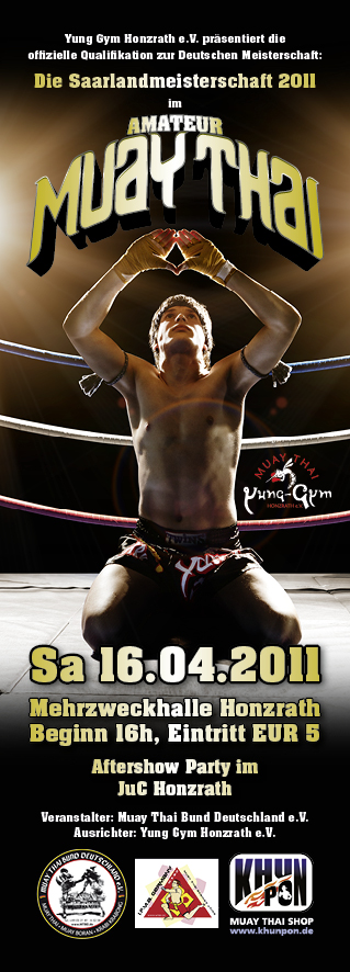 IFMA Amateur Muay Thai Saarlandmeisterschaft am 16.04.2011 in Honzrath